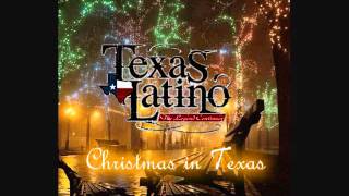 Texas Latino &quot;Christmas in Texas&quot;