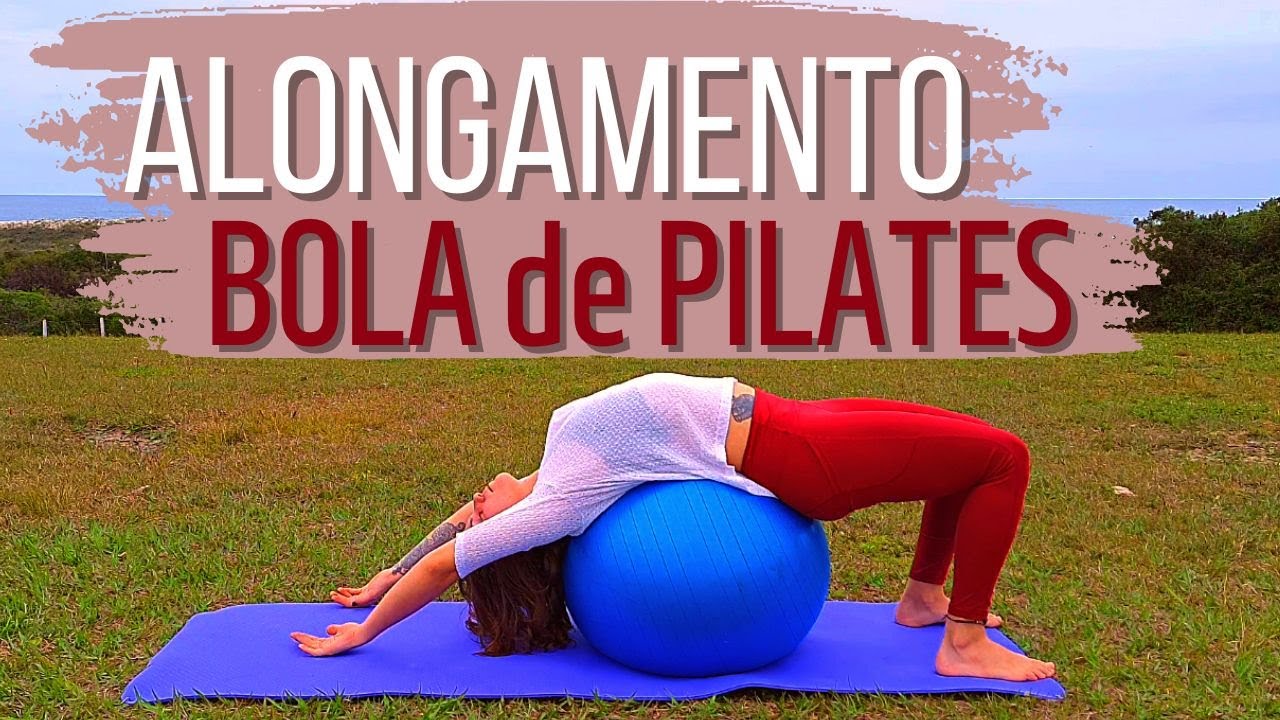 Watch Now ALONGAMENTO com BOLA de PILATES | 30 min ALONGAMENTO com BOLA de PILATES | 30 min