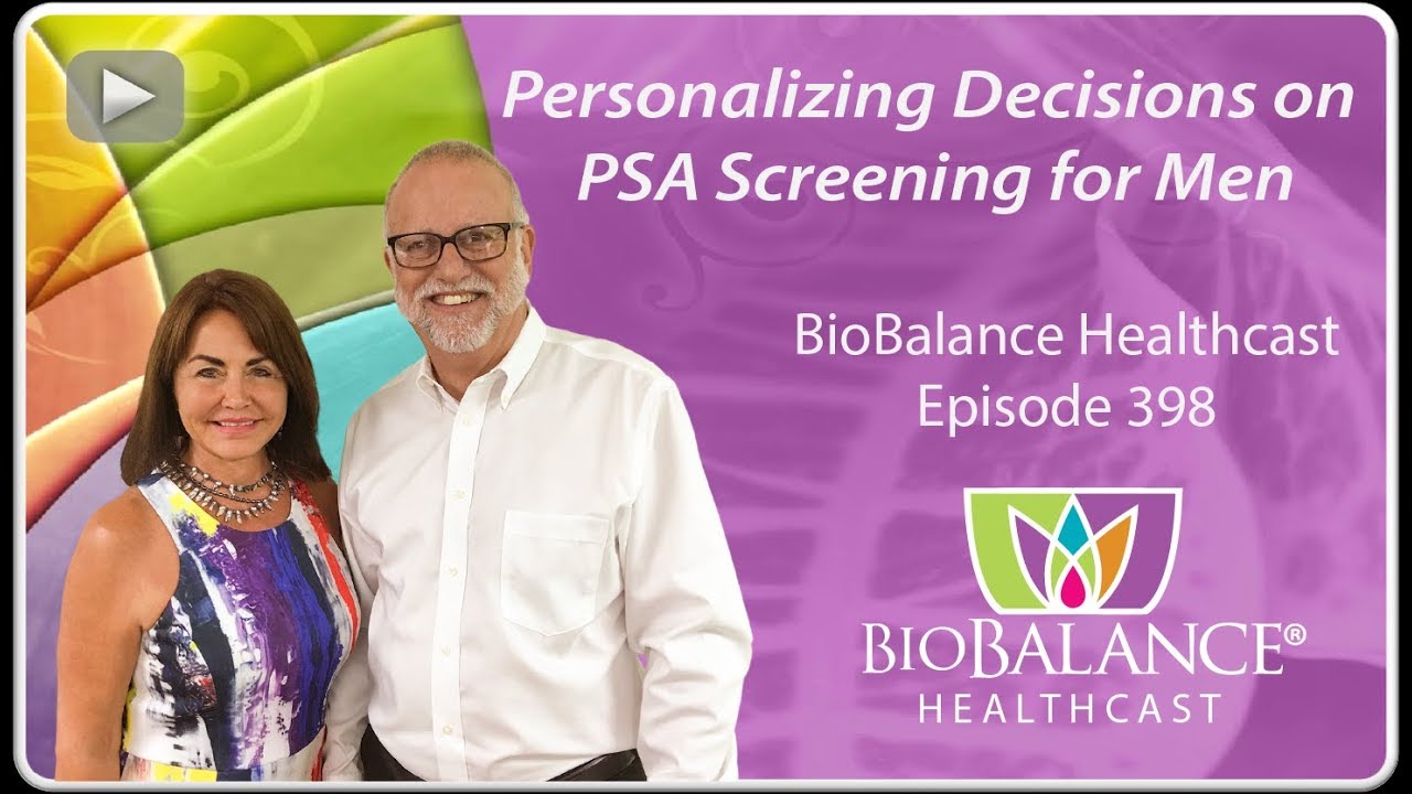 Personalizing Decisions PSA screenings for Men - YouTube