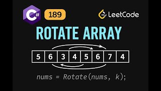 YouTube video 'LeetCode 189: Rotate Array | C# Solution | Multiple Approaches |'