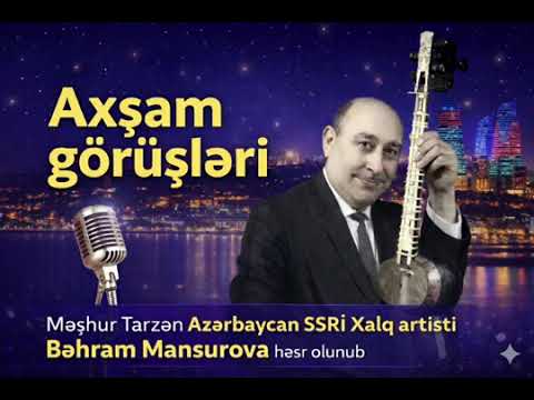 Eldar Mansurovun Bəhram Mansurov haqda xatirələri | 12.02.2026