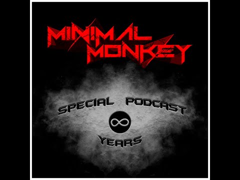 Special Podcast Minimal Monkey 8 years