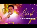 LIFE Of Pr K S WILSON