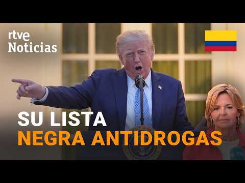 El gobierno de Trump pone «nota» a los que mejor combaten el narcotráfico | RTVE Noticias