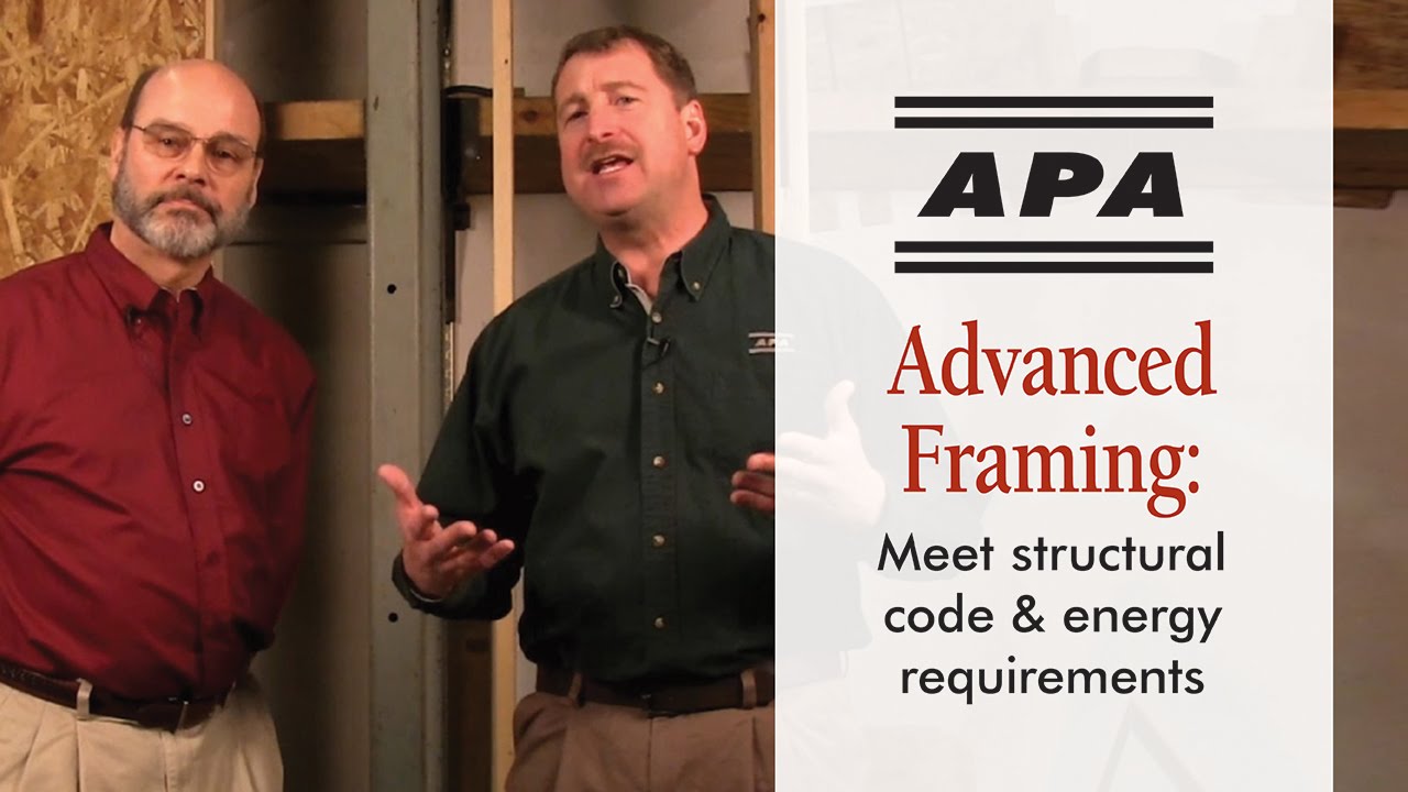 Advanced Framing: Meet Structural Code & Energy Requirements