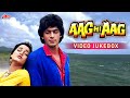 Aag Hi Aag 4K 1987 Movie All Songs Chunky Panday Neelam Kothari Asha Bhosle Lata Mangeshkar