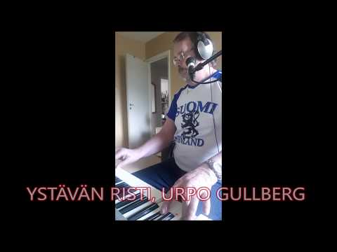 YSTÄVÄN RISTI , URPO GULLBERG.