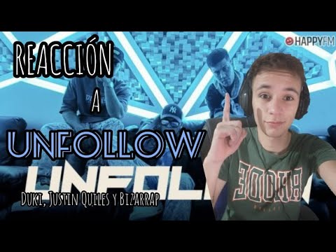 Reaccion A DUKI, Justin Quiles, Bizarrap - Unfollow🔥