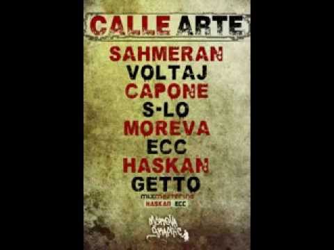 Şahmeran,Voltaj,Capone,S-Lo,Moreva,Ecc,Haskan,Getto - CALLE ARTE
