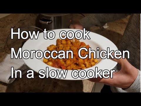 How to cook Moroccan Chicken in a slow cooker