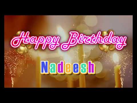 Special Happy Birthday Song for Nadeesh