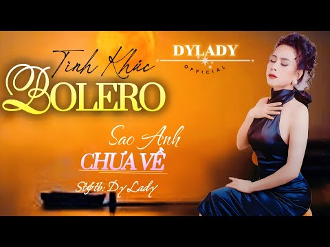 Sao anh chưa về - Dy Lady