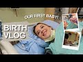 BIRTH VLOG INDUCED LABOUR DELIVERY OF FIRST BABY Big Baby
