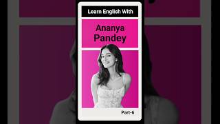 Learn English With Ananya pandey