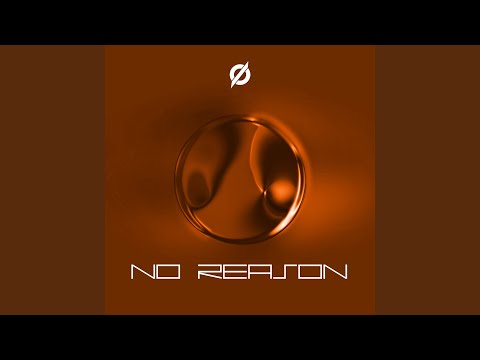No Reason