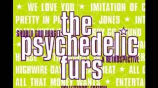 Psychedelic Furs   Get A Room Live