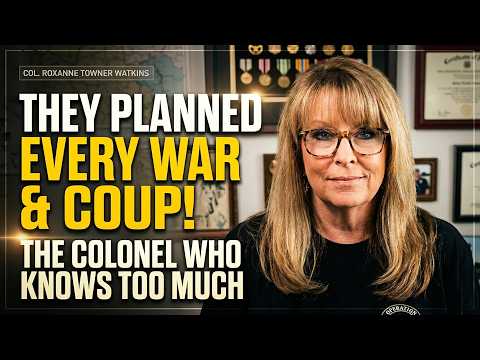 They Planned Every War, Coup & Crisis — The Colonel Who Knows Too Much - Col Roxanne Towner Watkins Video-Thumbnail von YouTube