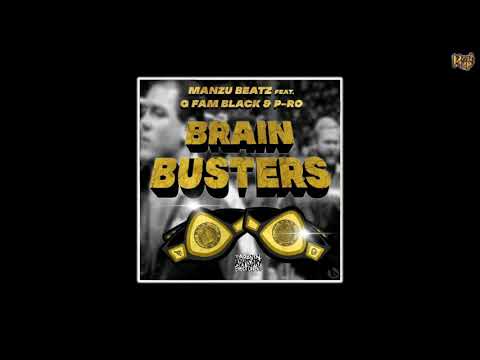 Manzu Beatz x G Fam Black x P​-​Ro – Brain Busters