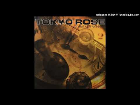 Tokyo Rose - Chasing Fireflies (Full EP 2001)