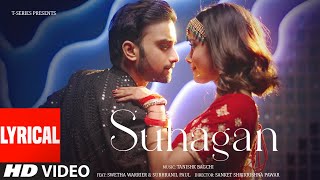 Download lagu SUHAGAN (Lyrical Video): Tanishk Bagchi | New Hindi Song | T-Series mp3 Download lagu SUHAGAN (Lyrical Video): Tanishk Bagchi | New Hindi Song | T-Series mp3