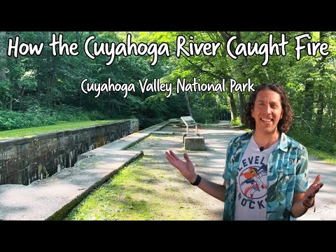 How the Cuyahoga River Caught Fire and Changed America Forever | Cuyahoga Valley National Park