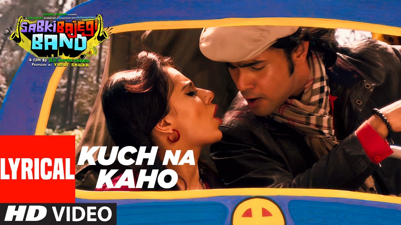 Kuch Na Kaho (Lyrical Video) | Swara Bhaskar | Vishal Khurana | Sabki Bajegi Band