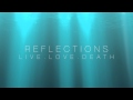 Reflections - Live.Love.Death. Cinematic Stock ...