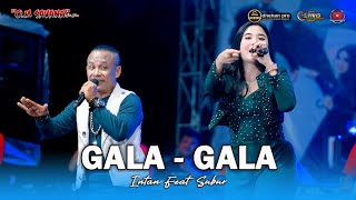 Download lagu GALA - GALA - INTAN FEAT SUBUR - OM SAVANA SAKJOSE - THE WEDDING ( JOHAN & FUJI ) mp3