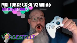 VORGESTELLT MSI Force GC30 V2 White Produkt Review