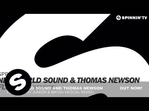 New World Sound & Thomas Newson - Flute (Tony Junior & Bryan Mescal Remix)