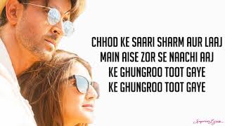 Ghungroo (Lyrics) - War  Arijit Singh Shilpa Rao  