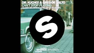 Dr. Kucho &amp; Gregor Salto feat. Ane Brun - Can&#39;t Stop Playing (Makes Me High) [Oliver Heldens Remix]