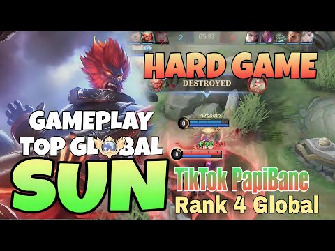HARD GAME ‼️ Sun Hyper Carry - Top 4 Global Sun by Tiktok PapiBane - Mobile Legends