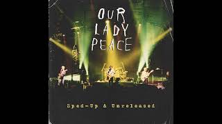 Our Lady Peace - Potato Girl (Sped-Up &amp; Unreleased)
