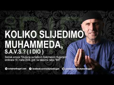 RADIO "BIR" ( 19. MART 2009. GODINE ) - KOLIKO SLIJEDIMO MUHAMMEDA, S.A.V.S.? ( I DIO )