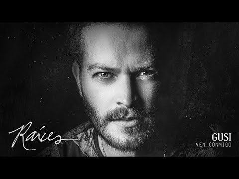GUSI   "VEN CONMIGO"