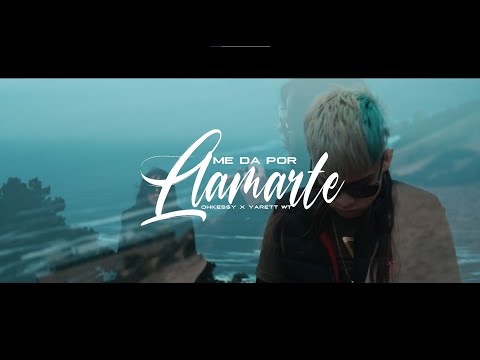 ME DA POR LLAMARTE - Oukisi FT. YARETT WT