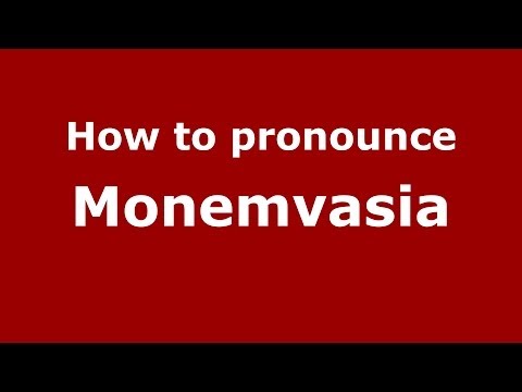 How to pronounce Monemvasia (Greek/Greece) - PronounceNames.com
