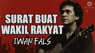 Download lagu IWAN FALS - SURAT BUAT WAKIL RAKYAT [LIRIK] mp3