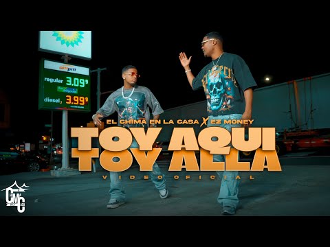 TOY AQUI TOY ALLA + LOS MELLIZOS - EL Chima En La Casa    ❌ Ezmoneyo  - VIDEO OFICIAL