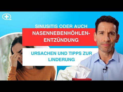 Nasennebenhöhlenentzündung: Was hilft gegen die Symptome und wie wird man eine Sinusitis los?