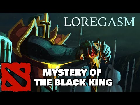 DOTA LOREGASM: The Mystery of the Black King