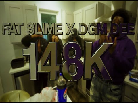 FBG Fat Slime x Dgm Dee - 148K (Official Music Video)