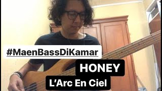 Download lagu L'Arc En Ciel - HONEY Bass Cover mp3 Download lagu L'Arc En Ciel - HONEY Bass Cover mp3