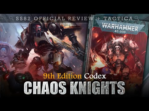 *NEW* Chaos Knights Codex Review + Tactica Warhammer 40K