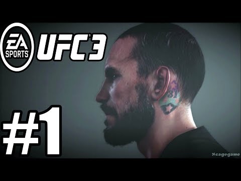 UFC 3 Career Mode Gameplay Walkthrough Part 1 - CM Punk