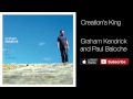 Graham Kendrick & Paul Baloche - Creation's King (from Out of the Ordinary)