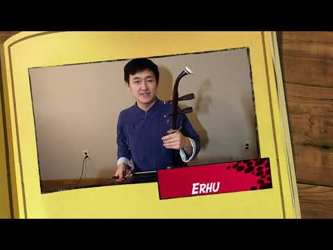 Introduction of Chinese Musical Instruments: Erhu, DiZi, GuQin, Hulusi, and Xiao