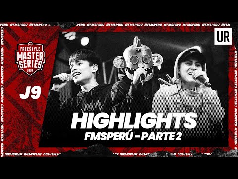 LAS MEJORES RIMAS DE #FMSPERÚ 2022 - Jornada 9 l Parte 2 | URBAN ROOSTERS