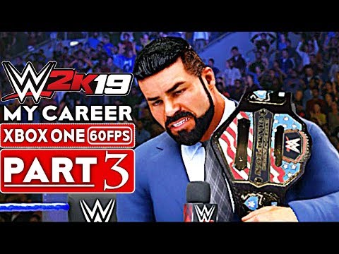 WWE 2K19 My Career Mode Gameplay Walkthrough Part 3 [1080p HD 60FPS Xbox One] - No Commentary